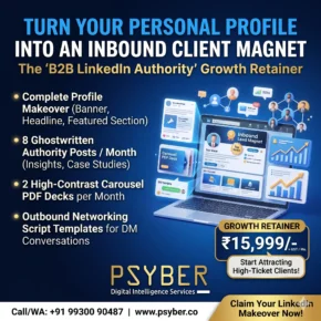 B2B LinkedIn Authority Growth Retainer package by Psyber, ₹15,999 + GST / month