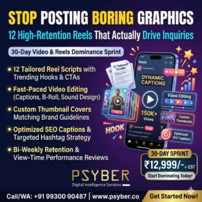 30-Day Video & Reels Dominance Sprint package by Psyber, ₹12,999 + GST