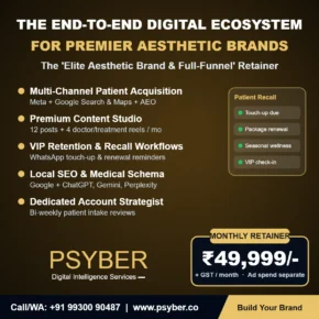Elite Aesthetic Brand & Full-Funnel Retainer by Psyber, ₹49,999 + GST per month
