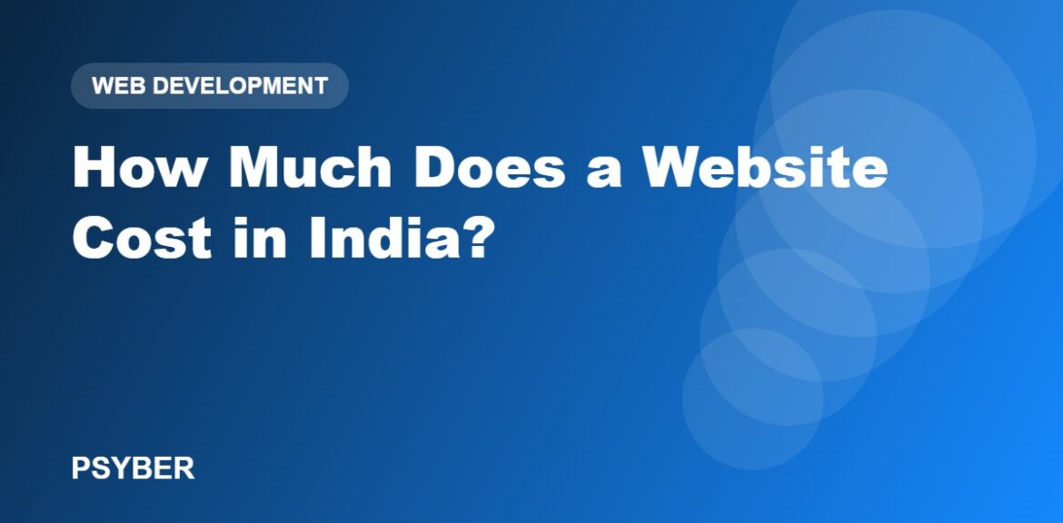 How Much Does a Website Cost in India?