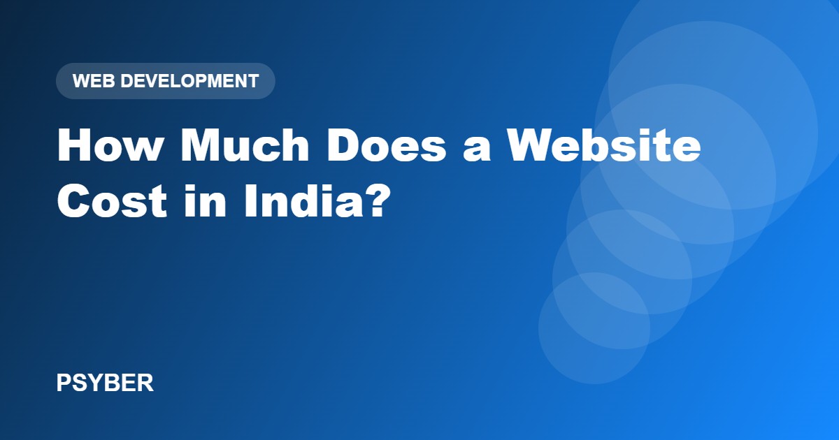 How Much Does a Website Cost in India?