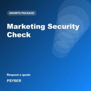 Marketing Security Check – Psyber growth package
